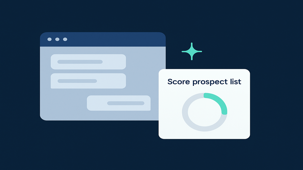 Chat window next to a scorecard with a progress ring, representing asking a chat tool to score a prospect list before a pilot