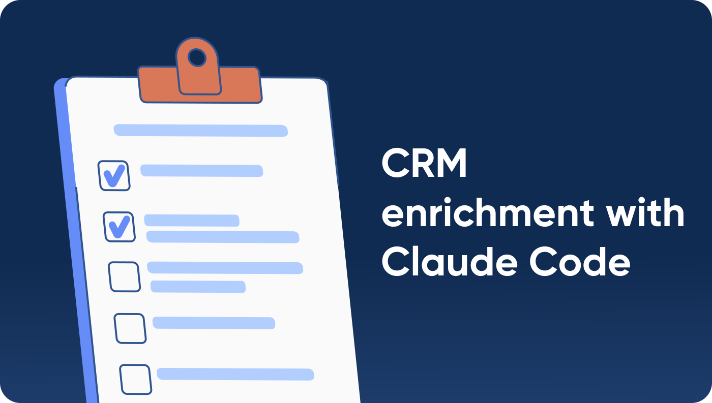 How to Enrich CRM Records in Claude Code | Vibe Prospecting Blog
